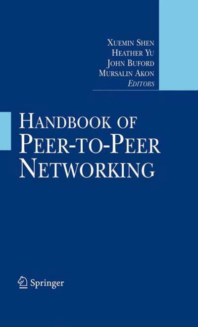 Cover for Xuemin Shen · Handbook of Peer-to-Peer Networking (Hardcover Book) [2010 edition] (2009)