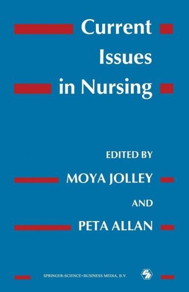 Cover for Peta Allan · Current Issues in Nursing (Taschenbuch) [1989 edition] (1989)