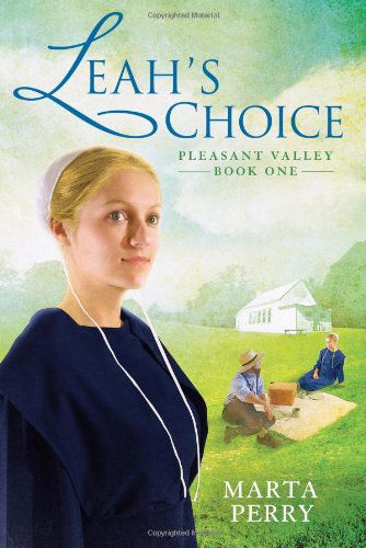 Cover for Marta Perry · Leah's Choice - Pleasant Valley (Paperback Book) [Original edition] (2009)