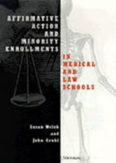 Cover for Susan Welch · Affirmative Action and Minority Enrollments in Medical and Law Schools (Hardcover Book) (1998)