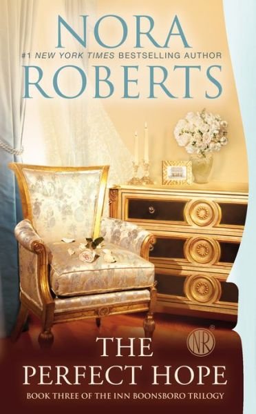 Cover for Nora Roberts · The Perfect Hope - The Inn Boonsboro Trilogy (Pocketbok) [Reprint edition] (2014)