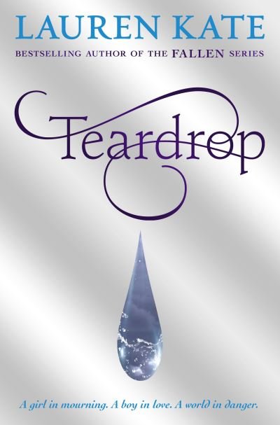 Cover for Lauren Kate · Teardrop - Teardrop (Paperback Bog) (2014)