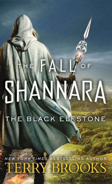 Cover for Brooks · The Black Elfstone: The Fall of Shannara - The Fall of Shannara (Buch) (2018)