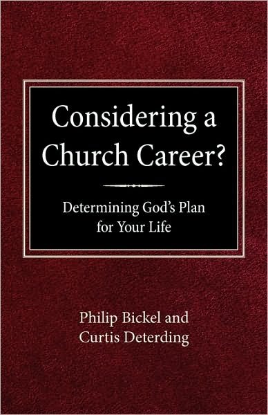 Cover for Curtis Deterding · Considering a Church Career?  Determining God's Plan for Your Life (Paperback Bog) (1995)