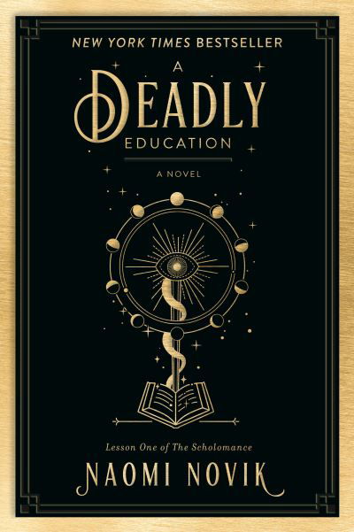 Cover for Naomi Novik · Deadly Education (Paperback Book) (2021)