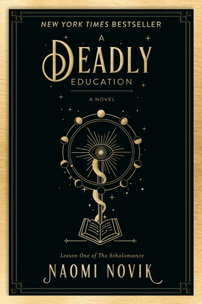 Cover for Naomi Novik · Deadly Education (Pocketbok) (2021)