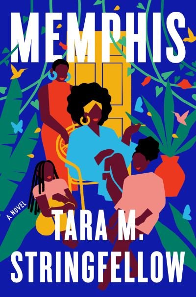Cover for Tara M. Stringfellow · Memphis (Taschenbuch) (2023)