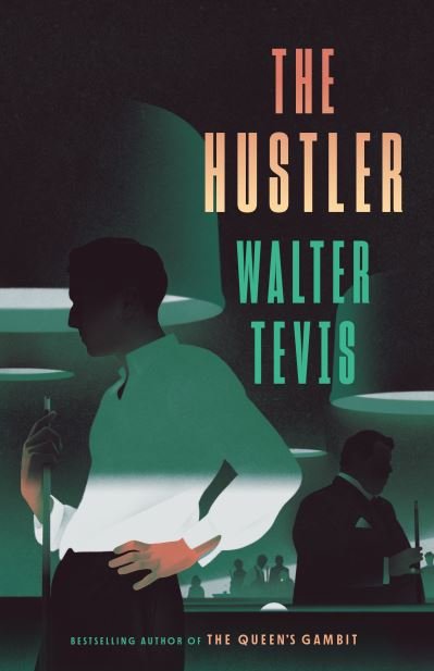 Cover for Walter Tevis · Hustler (Pocketbok) (2022)