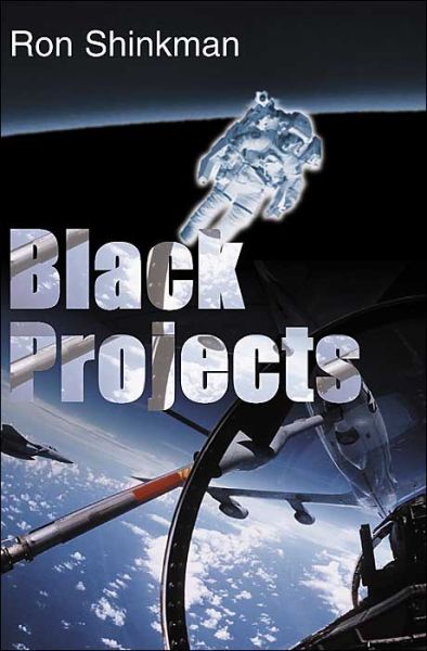 Cover for Ron Shinkman · Black Projects (Paperback Book) (2000)