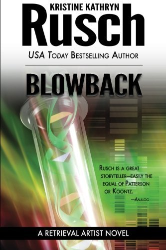 Cover for Kristine Kathryn Rusch · Blowback: a Retrieval Artist Novel (Pocketbok) (2012)