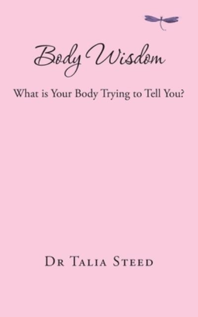 Cover for Talia Steed · Body Wisdom (Paperback Book) (2022)