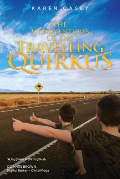 Cover for Karen Casey · The Misadventures of the Travelling Quirkus (Pocketbok) (2019)