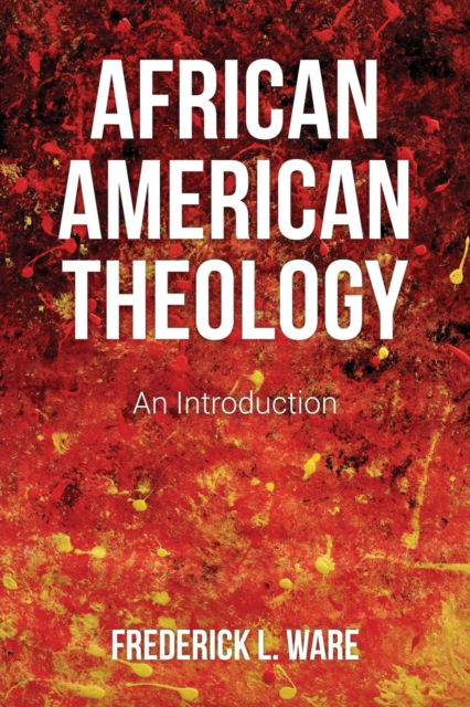 Cover for Frederick L. Ware · African American theology (Book) (2016)