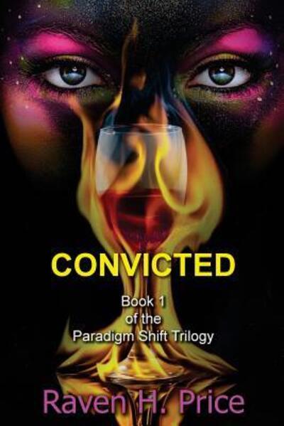 Cover for Raven H. Price · Convicted (Paperback Book) (2016)