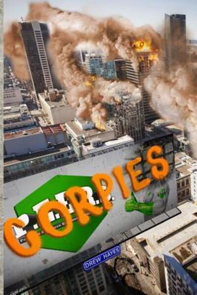 Cover for Drew Hayes · Corpies (Super Powereds Spinoff) (Volume 1) (Bok) (2016)