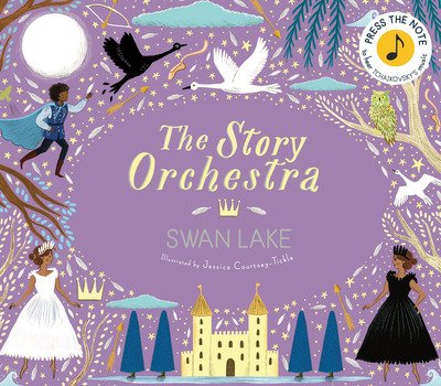 Cover for Katy Flint · The Story Orchestra: Swan Lake: Press the note to hear Tchaikovsky's music - The Story Orchestra (Gebundenes Buch) [New edition] (2019)