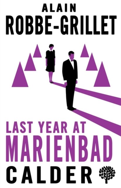 Cover for Alain Robbe-Grillet · Last Year at Marienbad: The Film Script (Paperback Book) (2022)