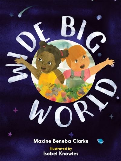 Cover for Maxine Beneba Clarke · Wide Big World (Paperback Book) (2020)