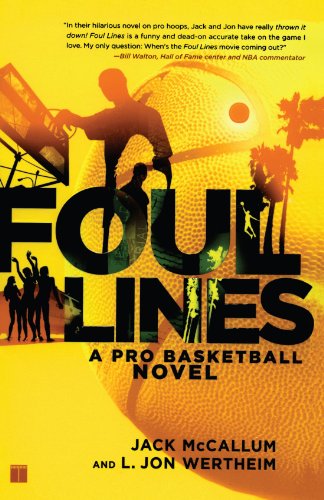 Cover for L. Jon Wertheim · Foul Lines: a Pro Basketball Novel (Paperback Book) [First edition] (2006)