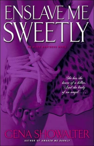 Cover for Gena Showalter · Enslave Me Sweetly (Pocketbok) [Ed edition] (2006)