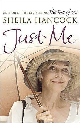 Just Me - Sheila Hancock - Livros - Bloomsbury Publishing PLC - 9780747598503 - 6 de julho de 2009
