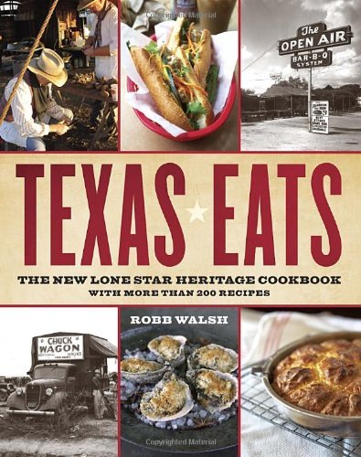 Cover for Robb Walsh · Texas Eats: the New Lone Star Heritage Cookbook, with More Than 200 Recipes (Taschenbuch) [2.5.2012 edition] (2012)
