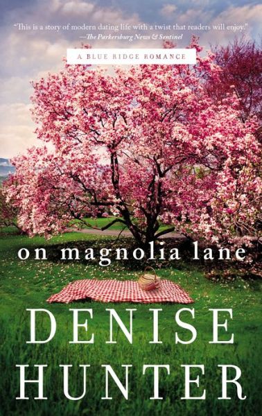 Cover for Denise Hunter · On Magnolia Lane - A Blue Ridge Romance (Paperback Book) (2020)