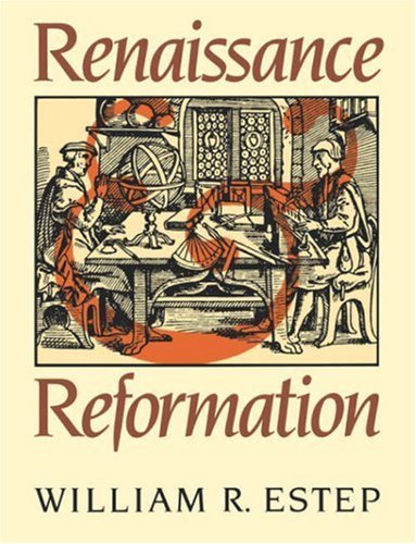Cover for William R. Estep · Renaissance and Reformation (Paperback Book) (1986)