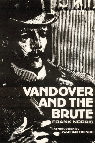 Vandover and the Brute - Frank Norris - Books - University of Nebraska Press - 9780803283503 - August 1, 1978