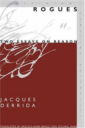 Cover for Jacques Derrida · Rogues: Two Essays on Reason - Meridian: Crossing Aesthetics (Inbunden Bok) (2005)