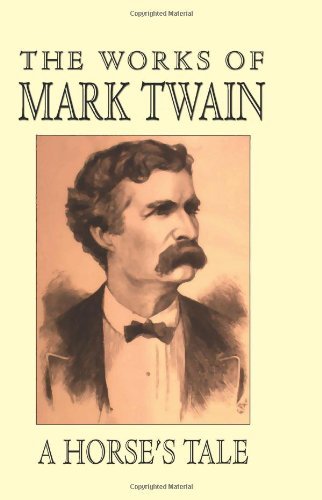 Cover for Mark Twain · A Horse's Tale (Paperback Book) (2024)