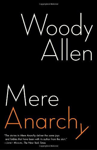 Cover for Woody Allen · Mere Anarchy (Paperback Book) [Reprint edition] (2008)