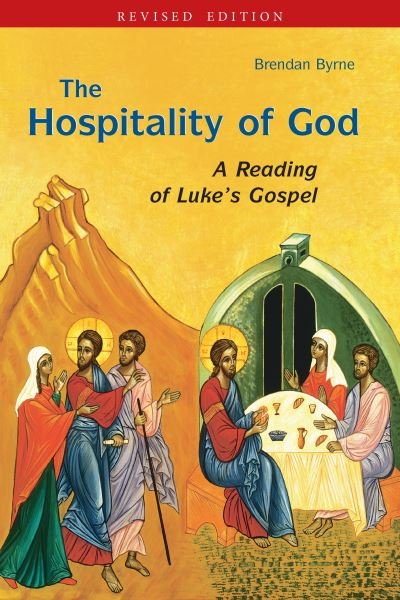 Cover for Brendan Byrne SJ · The Hospitality of God A Reading of Luke's Gospel (Taschenbuch) (2015)