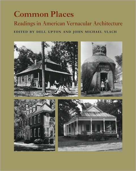 Cover for Dell Upton · Common Places: Readings in American Vernacular Architecture (Taschenbuch) (1986)
