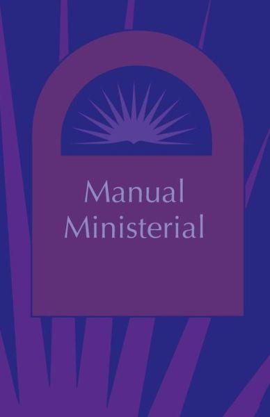 Manual Ministerial (Spanish) - Milka Rindzinski - Books - Herald Press (VA) - 9780836193503 - 2006