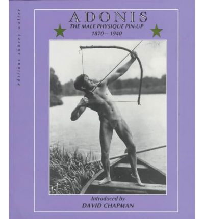 Cover for David Chapman · Adonis: Male Physique Pin-up, 1870-1940 (Paperback Book) [2 Revised edition] (1997)