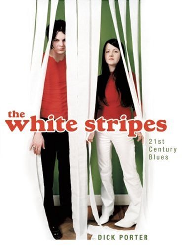 Cover for Dick Porter · The White Stripes (Paperback Bog) (2004)
