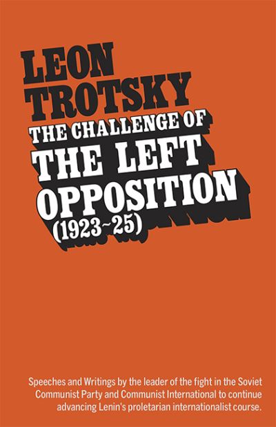 Cover for Leon Trotsky · Challenge of the Left Opposition (Paperback Book) (1975)