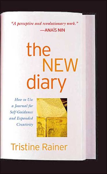 Cover for Tristine Rainer · The New Diary (Paperback Book) [Updated edition] (1979)