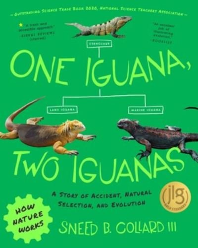 One Iguana, Two Iguanas: A Story of Accident, Natural Selection, and Evolution - How Nature Works - Collard, Sneed B., III - Libros - Tilbury House,U.S. - 9780884486503 - 28 de junio de 2024