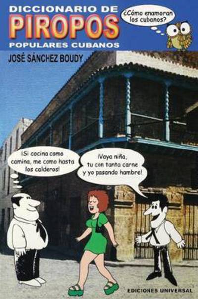 Cover for Jose Sanchez-Boudy · Diccionario De Piropos Populares Cubanos (Paperback Book) (2017)