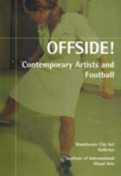 Cover for John Gill · Offside!: Contemporary Artists and Football (Paperback Bog) (1996)