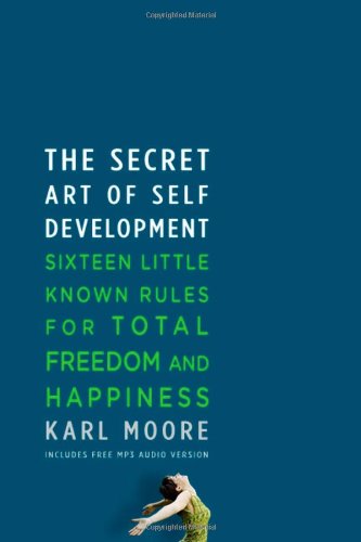 Cover for Karl Moore · The Secret Art of Self-development (Paperback Book) (2009)