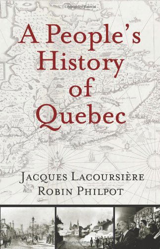 Cover for Jacques Lacoursiere · A People's History of Quebec (Paperback Book) (2009)