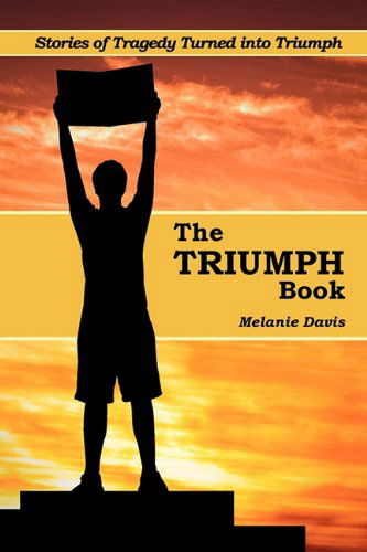 Cover for Melanie Davis · The Triumph Book (Pocketbok) (2010)