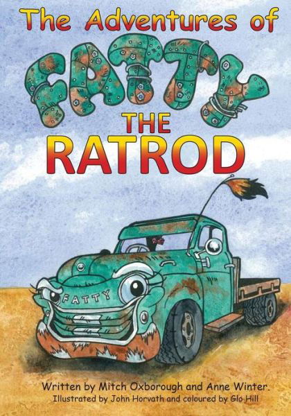 Cover for Anne Winter · The Adventures of Fatty the Rat Rod (Paperback Book) (2013)