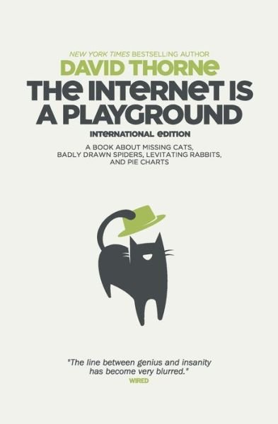 Cover for David Thorne · The Internet is a Playground (Paperback Book) (2019)