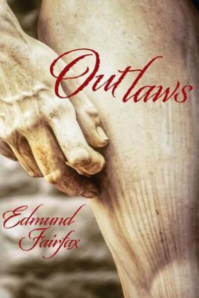 Cover for Edmund Fairfax · Outlaws (Paperback Book) (2017)