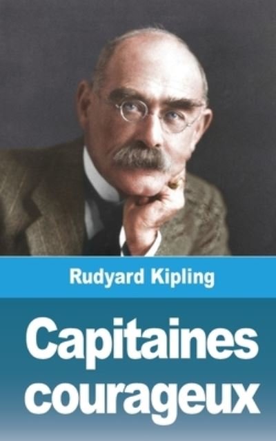 Cover for Rudyard Kipling · Capitaines courageux (Pocketbok) (2021)