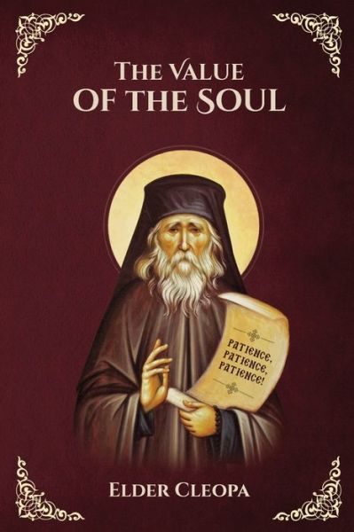 Cover for St George Monastery · The Value of the Soul by Elder Cleopas the Romanian (Paperback Book) (2021)